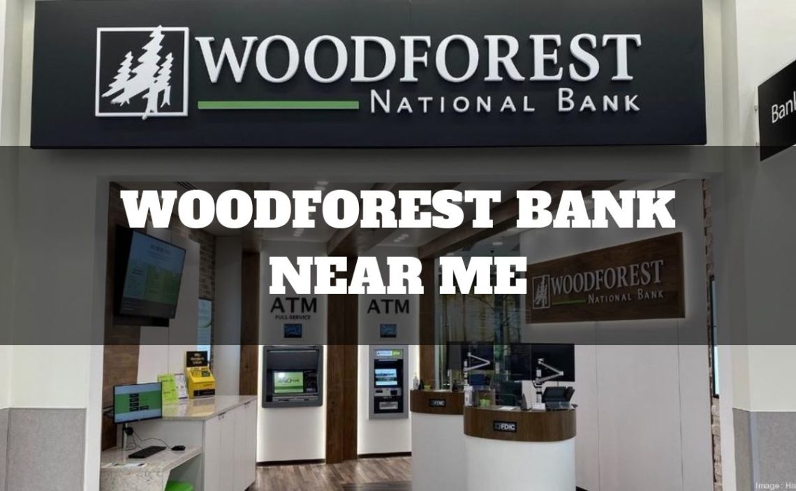 Woodforest Bank Near Me