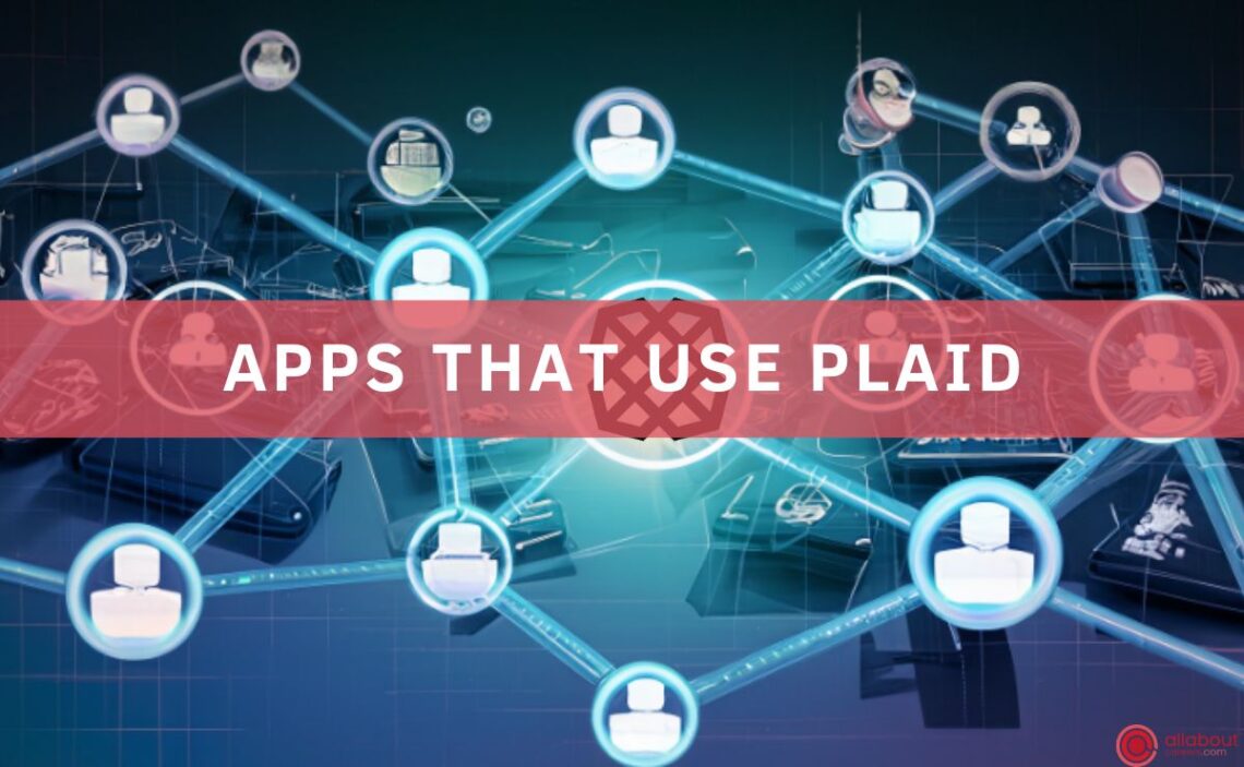 Apps that use Plaid