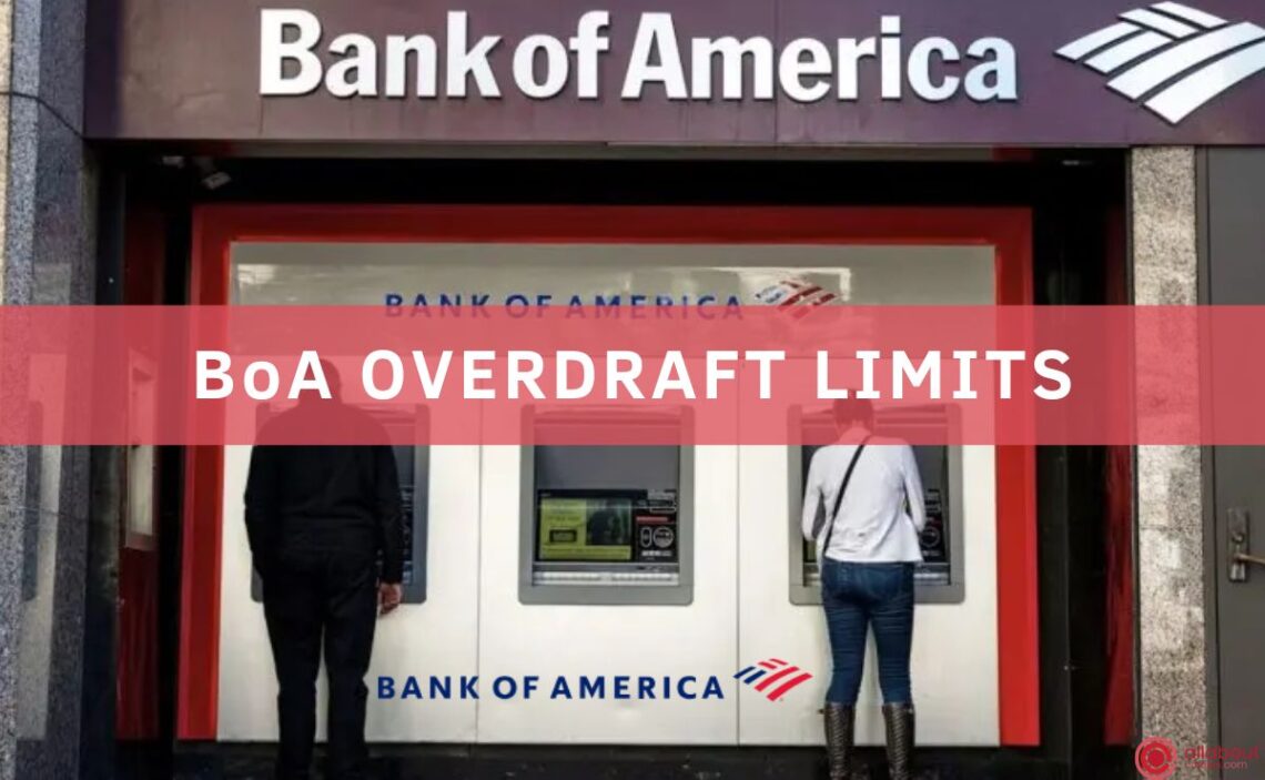 Bank of America Overdraft Limit • Fees and Protection