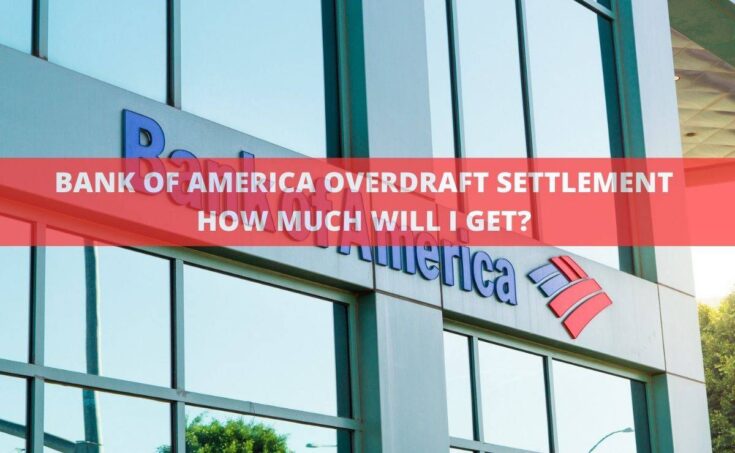 Bank Of America Settlement Payout Date 2024 Bank of America Overdraft Settlement • How much will I get?