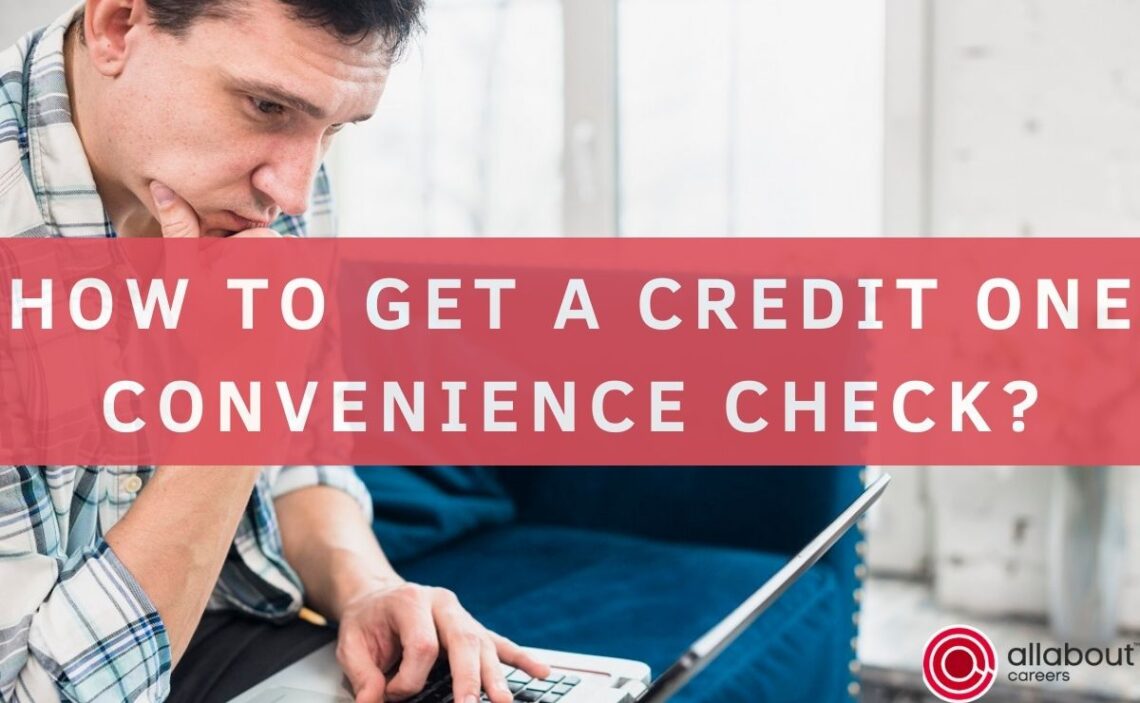 How to get a Credit One Convenience Check