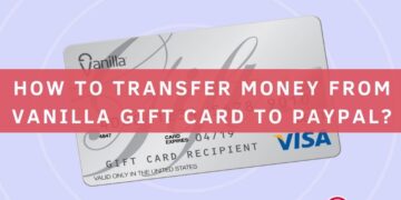 How to transfer money from Vanilla Gift Card to PayPal?