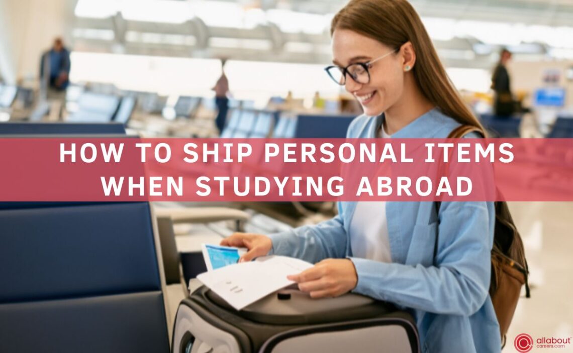 This is How You Should Ship Your Personal Items When Studying Abroad