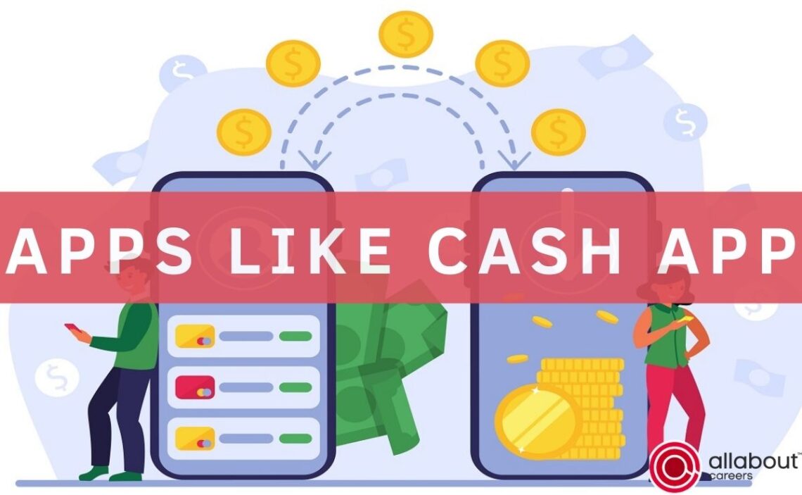 What are the Best Apps like Cash App