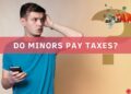 Do Minors Get Taxes Taken Out of their Paycheck?