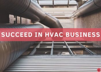 How to run a successful HVAC Business and get more customers