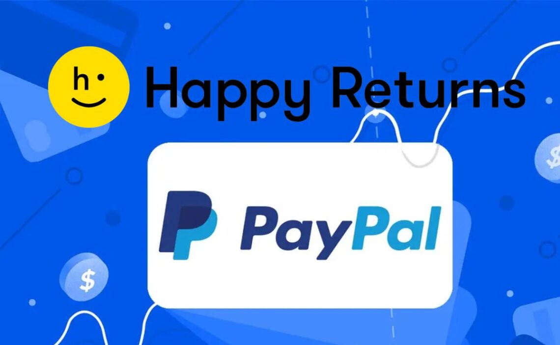 What is PayPal Happy Returns and how does it work?